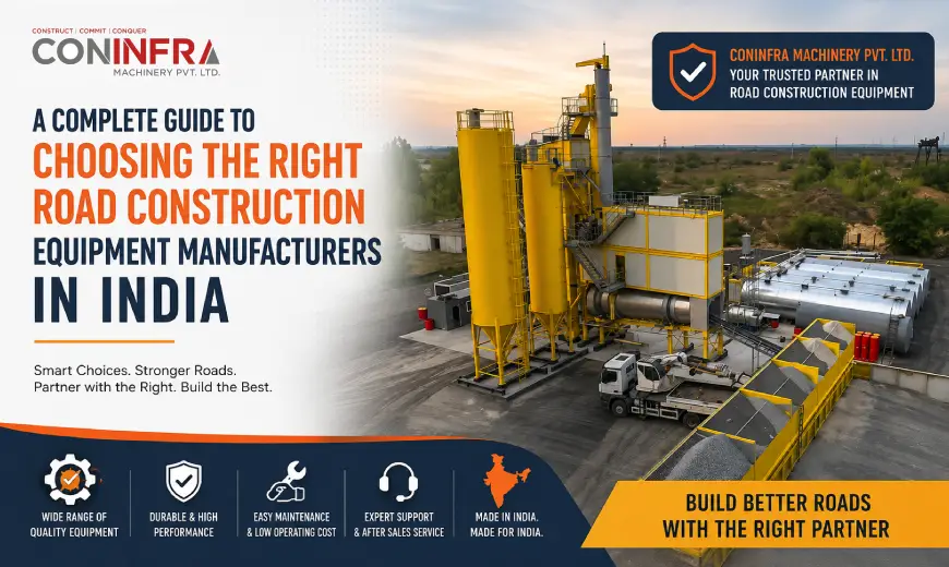 A Complete Guide to Choosing the Right Road Construction Equipment Manufacturers in India